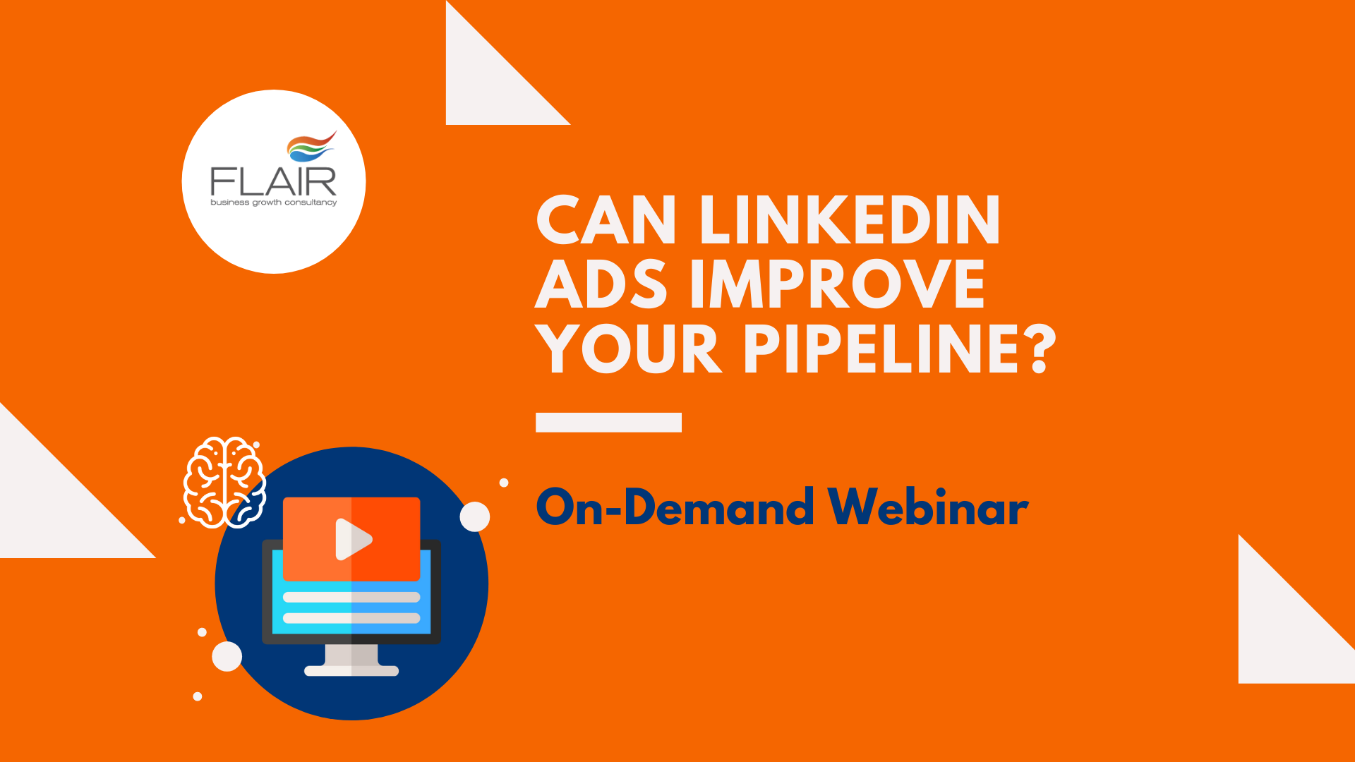 Cover for Webinar - Can Linkedin Ads Improve Your Pipeline